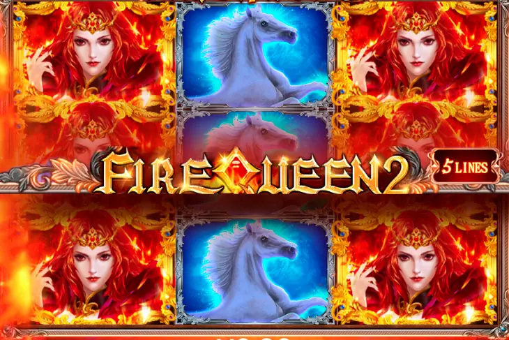 Fire Queen 2
